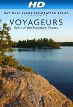 Watch National Parks Exploration Series: Voyageurs - Spirit of the Boundary Waters Vidbull