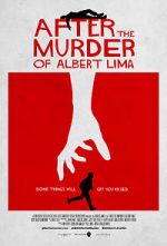 Watch After the Murder of Albert Lima Vidbull