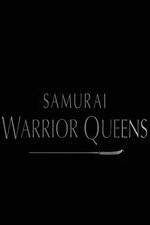 Watch Samurai Warrior Queens Vidbull