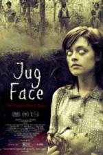 Watch Jug Face Vidbull