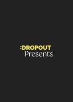 Watch Dropout Presents Vidbull