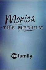 Watch Monica the Medium Vidbull