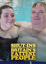 Watch Shut-Ins: Britain's Fattest People Vidbull