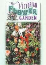 Watch The Victorian Flower Garden Vidbull