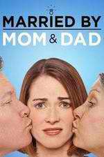 Watch Married by Mom and Dad Vidbull