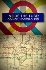 Watch Inside the Tube: Going Underground Vidbull