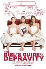 Watch The Girls Guide to Depravity Vidbull