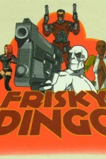 Watch Frisky Dingo Vidbull