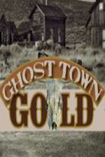 Watch Ghost Town Gold Vidbull