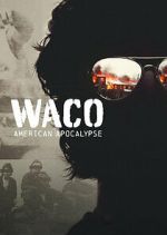 Watch Waco: American Apocalypse Vidbull