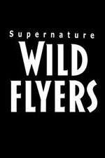 Watch Supernature - Wild Flyers Vidbull