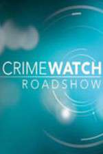 Watch Crimewatch Roadshow Vidbull