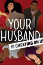 Watch Your Husband Is Cheating On Us Vidbull