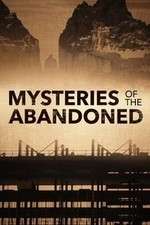 Watch Mysteries of the Abandoned Vidbull
