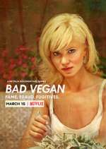 Watch Bad Vegan: Fame. Fraud. Fugitives. Vidbull