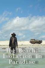 Watch The Beach: Isolation in Paradise Vidbull