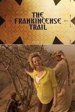 Watch The Frankincense Trail Vidbull