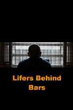 Watch Lifers Behind Bars Vidbull