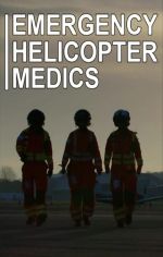 Watch Emergency Helicopter Medics Vidbull