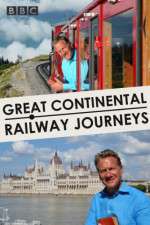 Watch Great Continental Railway Journeys Vidbull