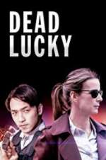 Watch Dead Lucky Vidbull