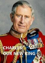 Watch Charles: Our New King Vidbull