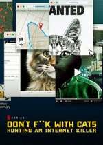 Watch Don't F**k with Cats: Hunting an Internet Killer Vidbull