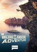 Watch Below Deck Adventure Vidbull