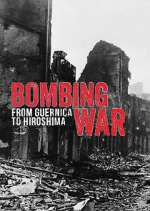 Watch Bombing War: From Guernica to Hiroshima Vidbull