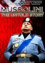 Watch Mussolini: The Untold Story Vidbull