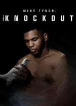 Watch Mike Tyson: The Knockout Vidbull
