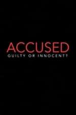 Accused: Guilty or Innocent? vidbull