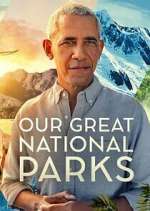 Watch Our Great National Parks Vidbull