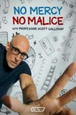 Watch No Mercy, No Malice with Professor Scott Galloway Vidbull