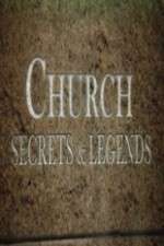 Watch Church Secrets & Legends Vidbull