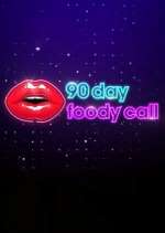 Watch 90 Day: Foody Call Vidbull