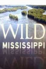 Watch Wild Mississippi Vidbull