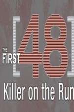 Watch The First 48: Killer on the Run Vidbull