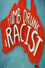 Watch Dumb, Drunk & Racist Vidbull