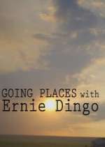 Watch Going Places with Ernie Dingo Vidbull