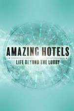 Watch Amazing Hotels: Life Beyond the Lobby Vidbull