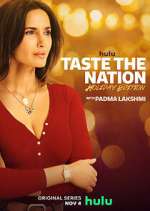 Watch Taste the Nation with Padma Lakshmi Vidbull