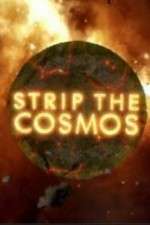 Watch Strip the Cosmos Vidbull