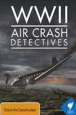 Watch WWII Air Crash Detectives Vidbull