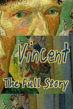 Watch Vincent The Full Story Vidbull