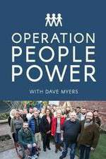 Watch Operation People Power with Dave Myers Vidbull