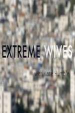 Watch Extreme Wives with Kate Humble Vidbull