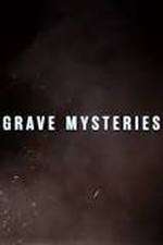 Watch Grave Mysteries Vidbull