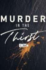 Watch Murder In The Thirst Vidbull
