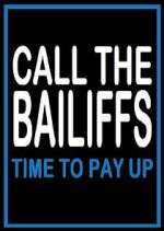 Watch Call the Bailiffs: Time to Pay Up Vidbull